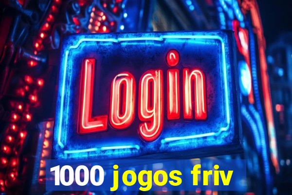 1000 jogos friv